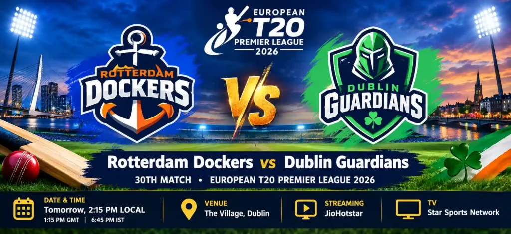 Rotterdam Dockers vs Dublin Guardians European T20 Premier League 2026